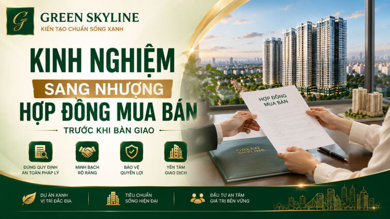 green-skyline-kinh-nghiêm-sang-nhượng-hợp-đồng-mua-bán